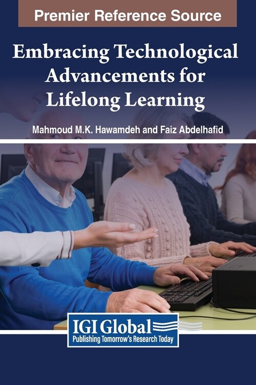 Embracing Technological Advancements for Lifelong Learning (Hardcover)