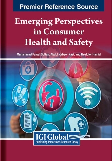 Emerging Perspectives in Consumer Health and Safety (Hardcover)