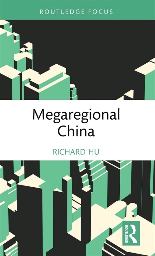Megaregional China (Hardcover, 1)