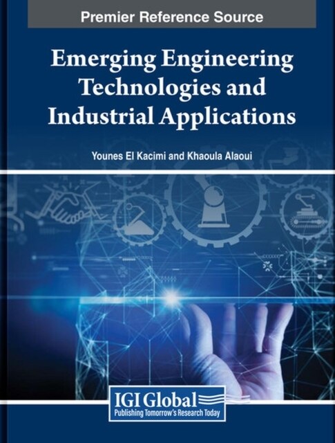 Emerging Engineering Technologies and Industrial Applications (Hardcover)