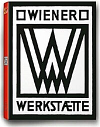 Wiener Werkstatte: 1903-1932 (Hardcover, -25 Anniversary)