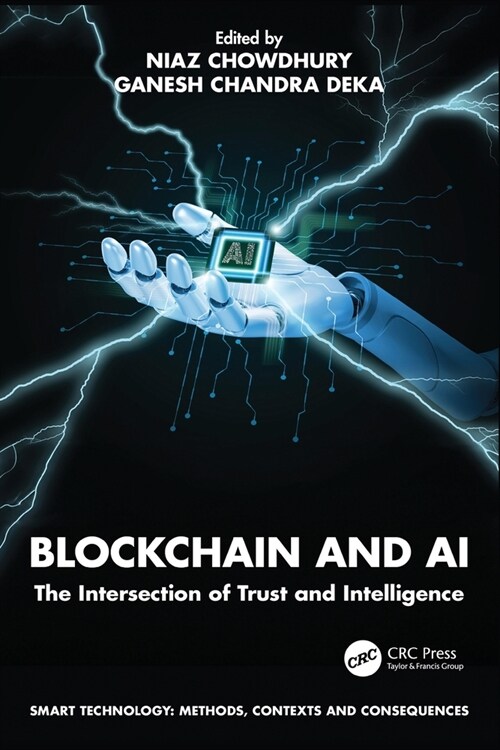 Blockchain and AI : The Intersection of Trust and Intelligence (Paperback)