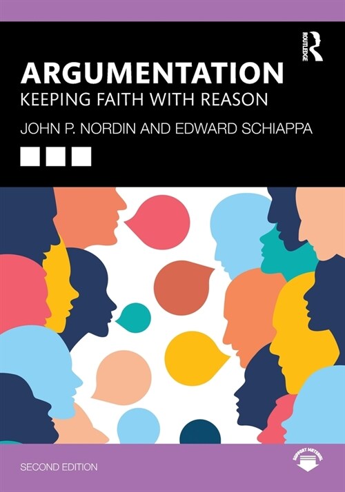 Argumentation : Keeping Faith with Reason (Paperback, 2 ed)