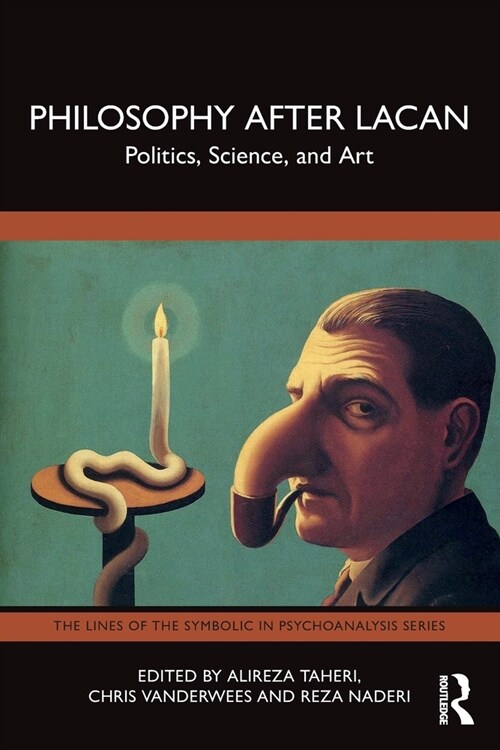 Philosophy After Lacan : Politics, Science, and Art (Paperback)