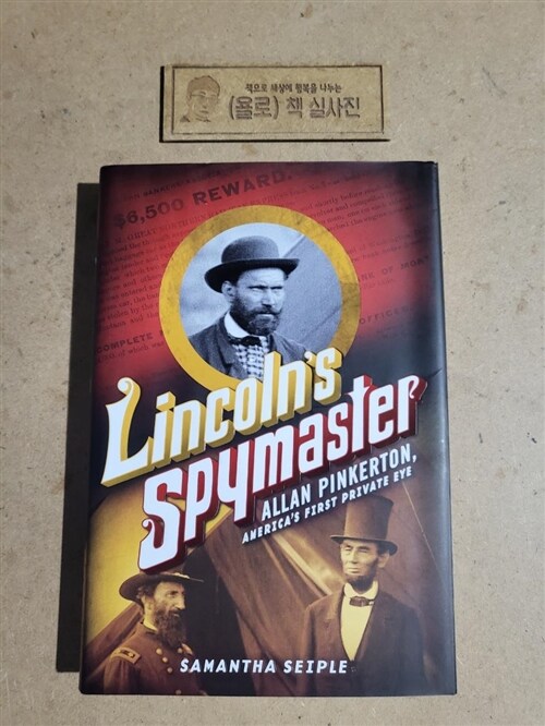 [중고] Lincoln‘s Spymaster: Allan Pinkerton, America‘s First Private Eye (Hardcover)