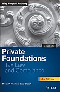 Private Foundations: Tax Law and Compliance (Hardcover, 4)