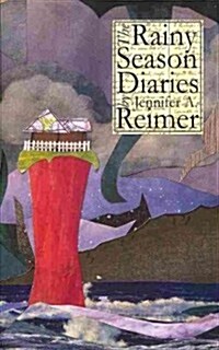 The Rainy Season Diaries (Paperback)