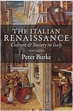 The Italian Renaissance: Culture and Society in Italy - Third Edition (Paperback, 3)