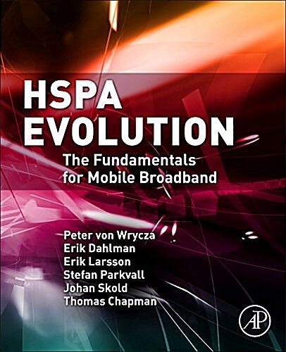 HSPA Evolution : The Fundamentals for Mobile Broadband (Hardcover)