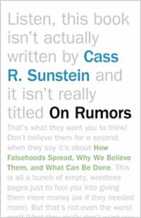 On Rumors: How Falsehoods Spread, Why We Believe Them, and What Can Be Done (Paperback)