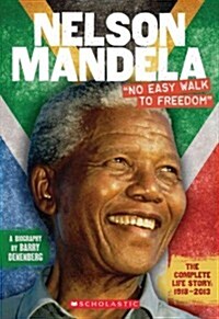 Nelson Mandela: No Easy Walk to Freedom (Paperback)