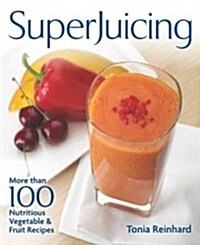 Superjuicing (Paperback)