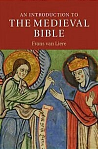 An Introduction to the Medieval Bible (Hardcover)
