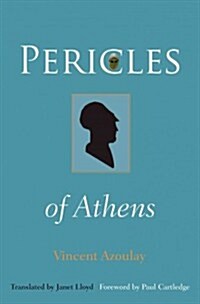Pericles of Athens (Hardcover, .)