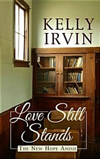 Love Still Stands (Hardcover, Large Print)