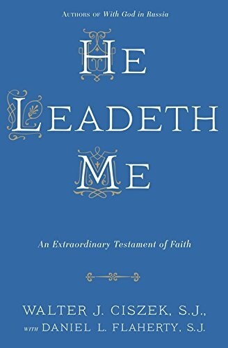 He Leadeth Me: An Extraordinary Testament of Faith (Paperback)