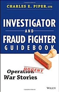 Investigator and Fraud Fighter Guidebook (Hardcover)