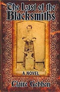 The Last of the Blacksmiths (Paperback)