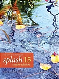 Splash 15: Creative Solutions (Hardcover)