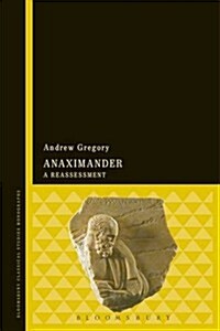 Anaximander : A Re-assessment (Hardcover)