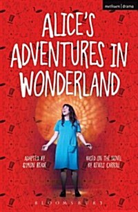 Alices Adventures in Wonderland (Paperback)