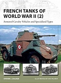 French Tanks of World War II (2) : Cavalry Tanks and AFVs (Paperback)