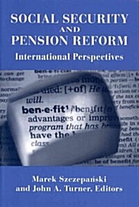 Social Security and Pension Reform (Paperback)