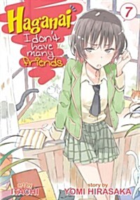 Haganai: I Dont Have Many Friends, Volume 7 (Paperback)