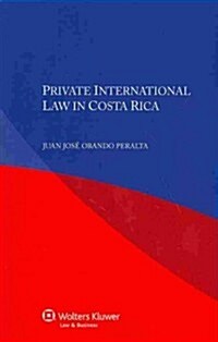 Private International Law in Costa Rica (Paperback)