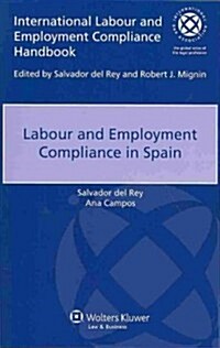 Labour Employment Compliance in Spain (Paperback)