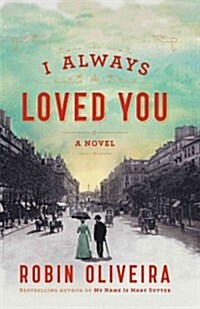 I Always Loved You (Hardcover, Large Print)