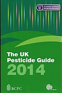 The UK Pesticide Guide (Paperback, 2014)