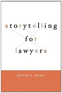 Storytelling for Lawyers (Hardcover)