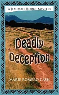 Deadly Deception (Paperback)