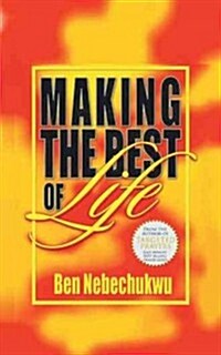 Making the Best of Life (Paperback)