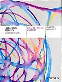 Educational Research: Creative Thinking and Doing (Paperback, 2, Revised)