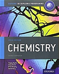 [중고] Oxford IB Diploma Programme: Chemistry Course Companion (Paperback, 2014 Revised edition)