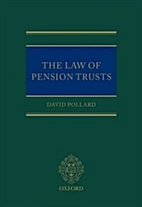 The Law of Pension Trusts (Hardcover)