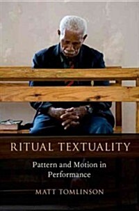 Ritual Textuality: Pattern and Motion in Performance (Paperback)