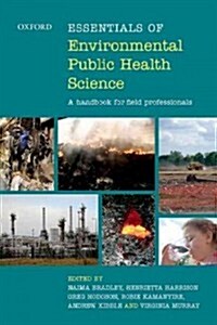Essentials of Environmental Public Health Science : A Handbook for Field Professionals (Paperback)