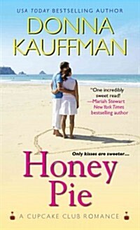 Honey Pie (Mass Market Paperback, Reprint)