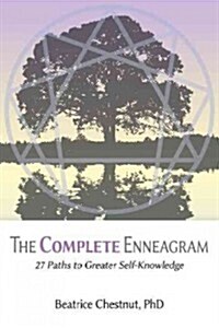 The Complete Enneagram: 27 Paths to Greater Self-Knowledge (Paperback)