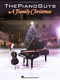 The Piano Guys: A Family Christmas (Paperback, PCK)
