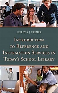 Introduction to Reference and Information Services in Todays School Library (Paperback)