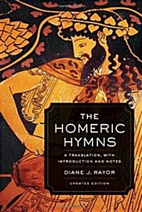 The Homeric Hymns: A Translation, with Introduction and Notes (Paperback, First Edition)