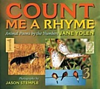 Count Me a Rhyme: Animal Poems by the Numbers (Paperback)