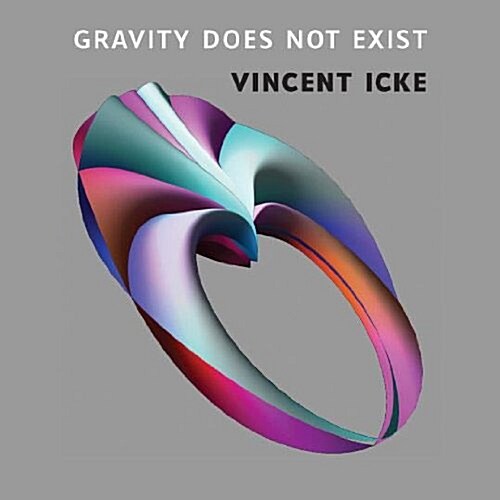 Gravity Does Not Exist: A Puzzle for the 21st Century (Hardcover)