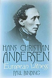 Hans Christian Andersen: European Witness (Hardcover)