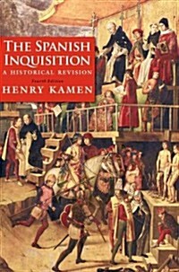 The Spanish Inquisition: A Historical Revision (Paperback, 4)