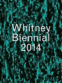 [중고] Whitney Biennial 2014 (Paperback)